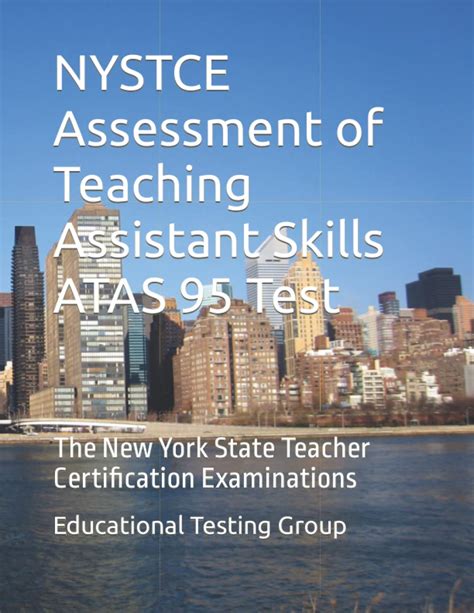 NYSTCE Assessment of Teaching Assistant Skills (ATAS) 